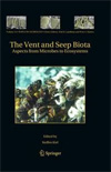 The Vent and Seep Biota: Aspects from Microbes to Ecosystems